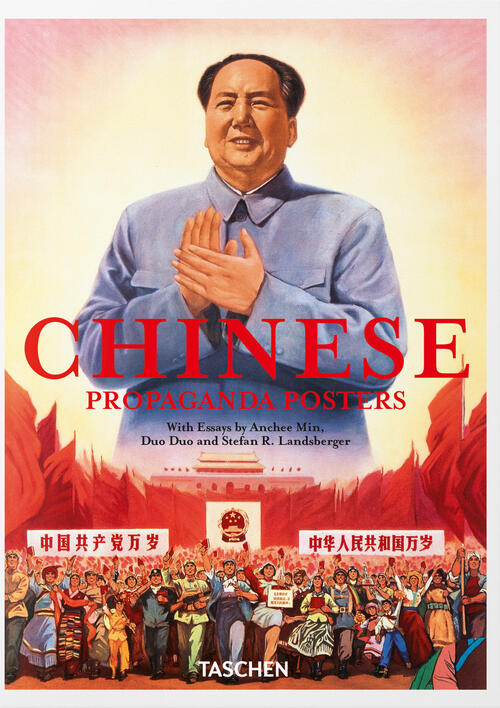 Chinese Propaganda Posters. 45Th Ed. Ediz. Inglese, Francese E Tedesca Stefan