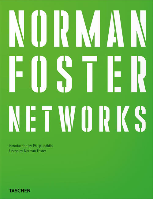 Norman Foster. Networks. Ediz. Inglese Norman Foster Taschen 2026