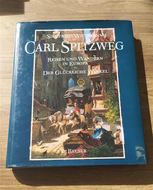 Carl Spitzweg Reisen Und Wandern In Europa Siegfried Wichmann Belser Verlag 20