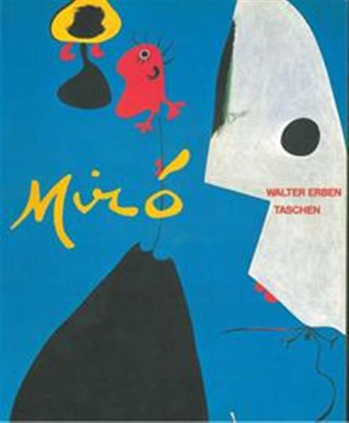 Joan Mirò 1893 1983 L'uomo E La Sua Opera