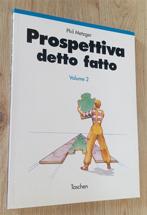 Prospettiva Detto Fatto Volume 2 Phil Metzger Taschen 1994