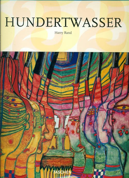 Hundertwasser Harry Rand Taschen 2007