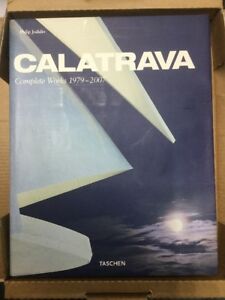 Calatrava. Complete Works 1979-2007 Philip Jodidio Taschen 2007