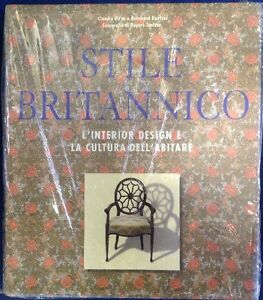 Stile Britannico. L'interior Design E La Cultura Dell'abitare Claudia Piras, B