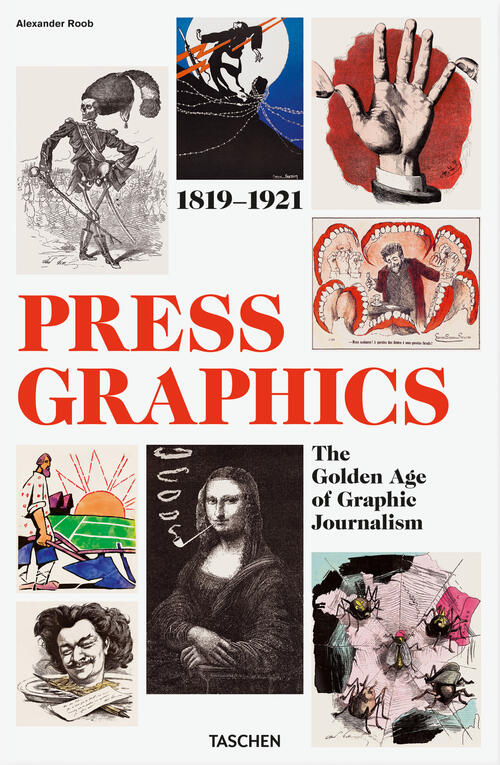 History Of Press Graphics. 1819–1921. Ediz. Inglese, Francese E Tedesca Alexan