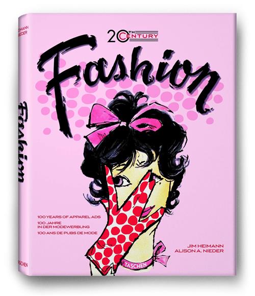 Twentieth Century Fashion Alison A. Nieder Taschen 2013