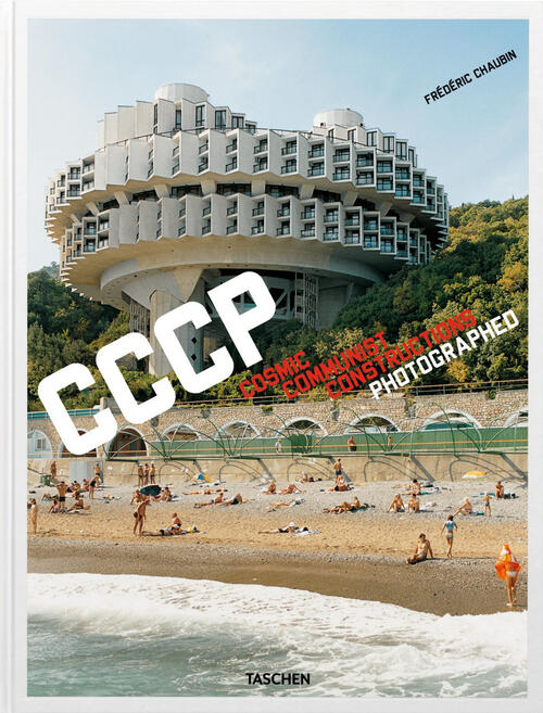 Cccp. Cosmic Communist Constructions Photographed. Ediz. Inglese, Francese E T