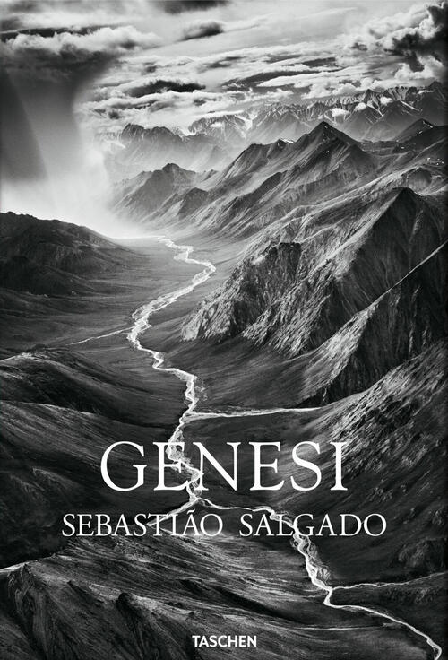 Sebastiao Salgado. Genesi Lélia Wanick Salgado Taschen 2013