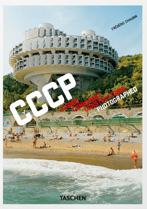 Cccp. Cosmic Communist Constructions Photographed. Ediz. Inglese, Francese E T