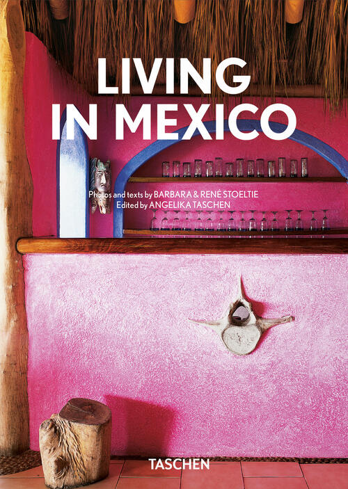 Lving In Mexico. 45Th Ed. Ediz. Inglese, Francese E Tedesca Barbara Stoeltie T