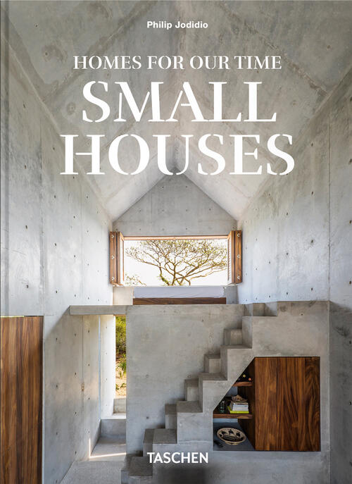 Homes For Our Time. Small Houses. 45Th Ed. Ediz. Inglese, Francese E Tedesca P