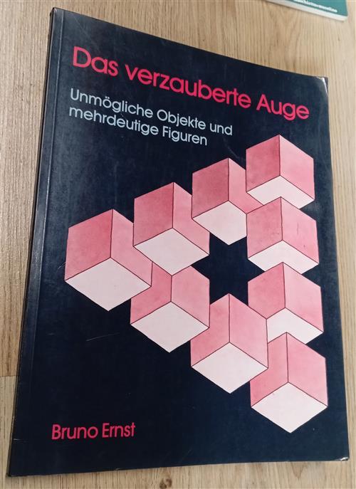 Das Verzauberte Auge. Das Verzauberte Auge. Unmogliche Objekte Und Mehrdeutige