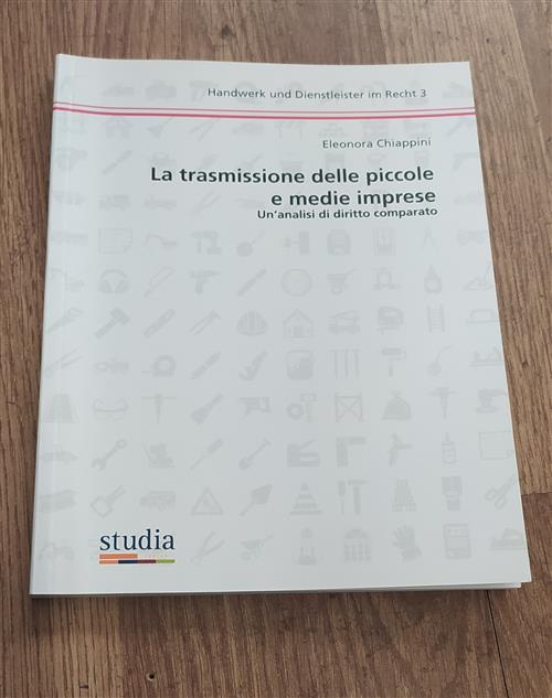 La Trasmissione Delle Piccole E Medie Imprese: Un'analisi Di Diritto Comparato