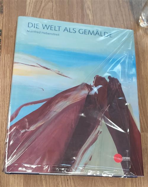 Die Welt Als Gemalde Manfred Hebenstreit Palace 2008