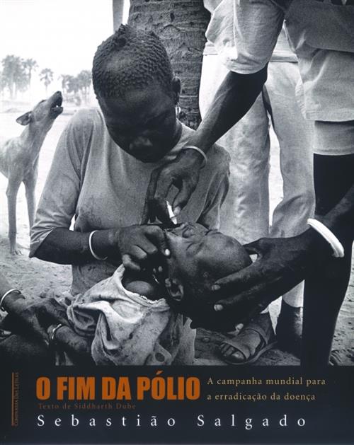O Fim Da Polio Sebastiao Salgado Companhia 2003