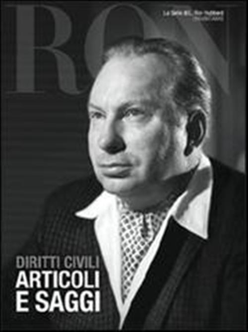 Diritti Civili. Articoli E Saggi