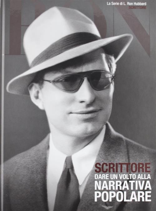 Scrittore. Dare Un Volto Alla Narrativa Popolare