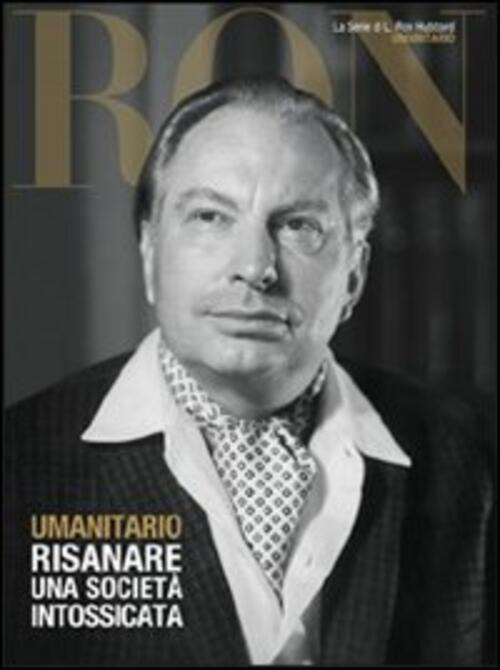 Umanitario. Risanare Una Societa Intossicata