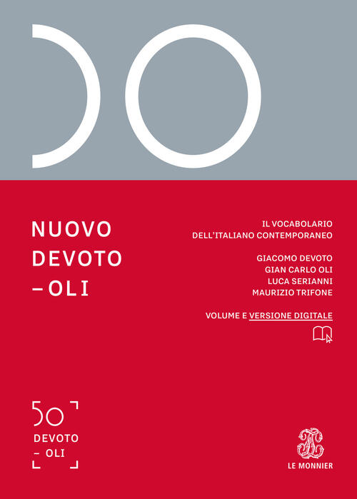 Nuovo Devoto-Oli. Il Vocabolario Dell’Italiano Contemporaneo 2019 Giacomo Devo