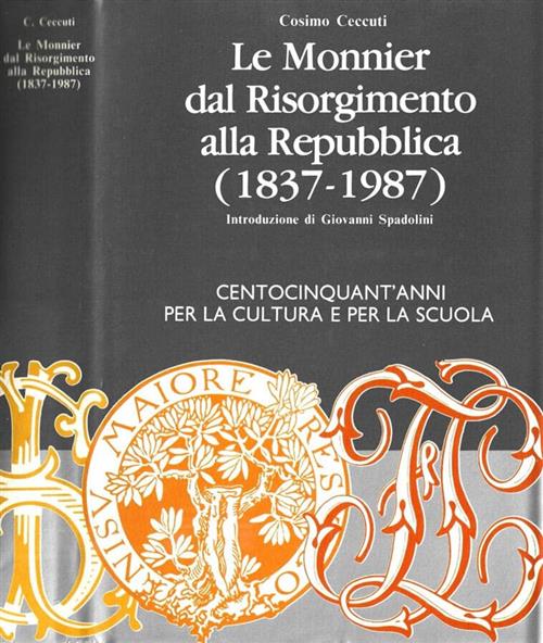 Le Monnier Dal Risorgimento Alla Repubblica (1837-1987) Cosimo Ceccuti Mondado