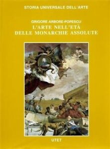 L'arte Nell'eta Delle Monarchie Assolute
