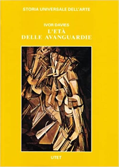 Le Civilta Dell'occidente. L'eta Delle Avanguardie