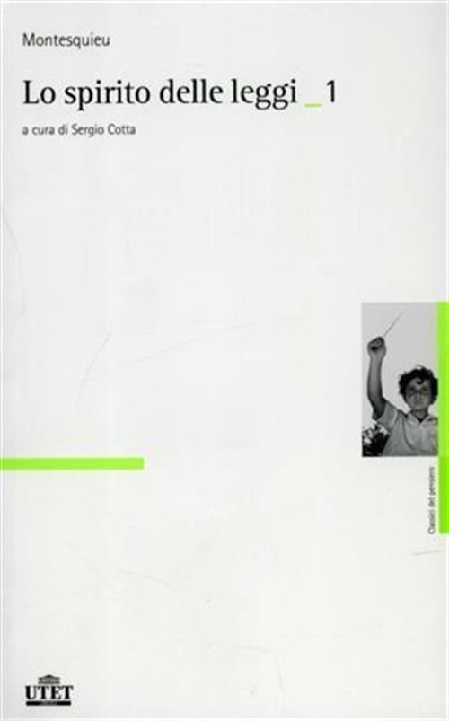 Lo Spirito Delle Leggi Charles L. De Montesquieu Utet 2005