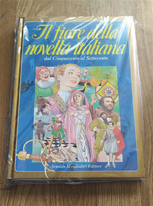 Il Fiore Della Novella Italiana Dal Cinquecento Al Settecento