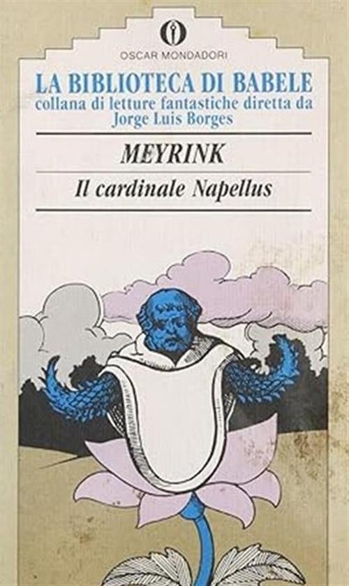 Il Cardinale Napellus Gustav Meyrink Mondadori 1976
