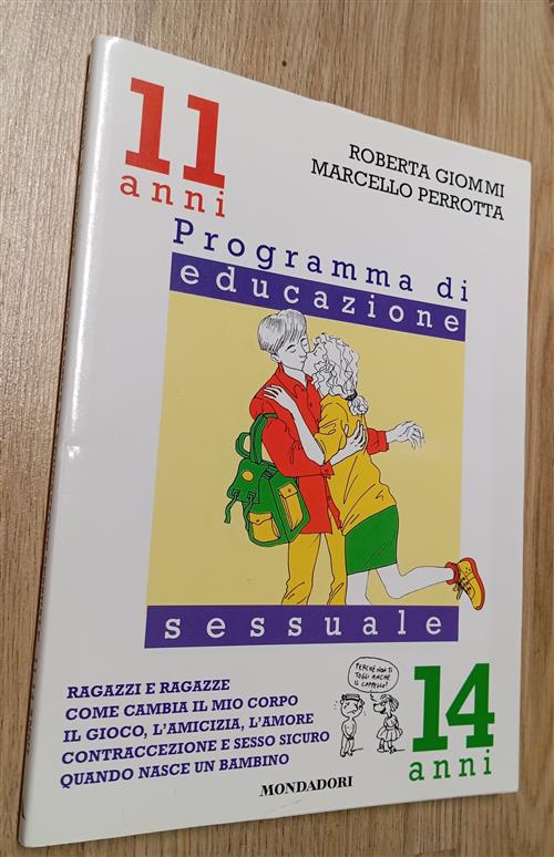 Ragazzi E Ragazze, Come Cambia Il Mio Corpo, Il Gioco, L'amicizia, L'amore. Pr
