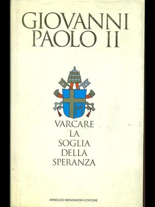 Varcare La Soglia Della Speranza