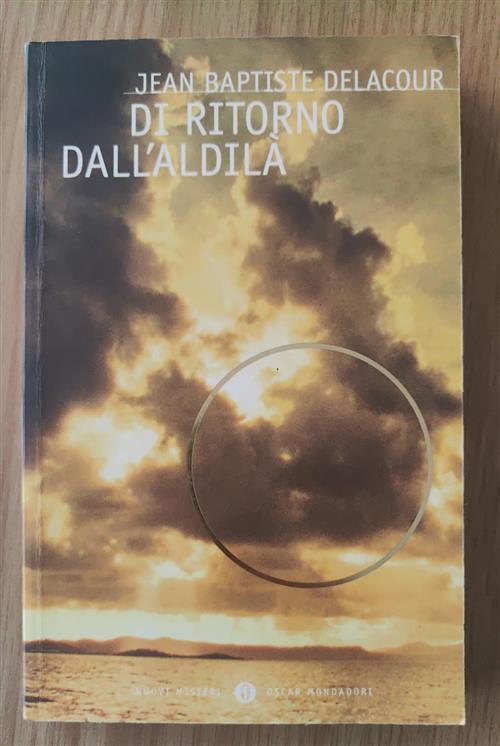 Di Ritorno Dall'aldila J. Baptiste Delacour Mondadori 1998