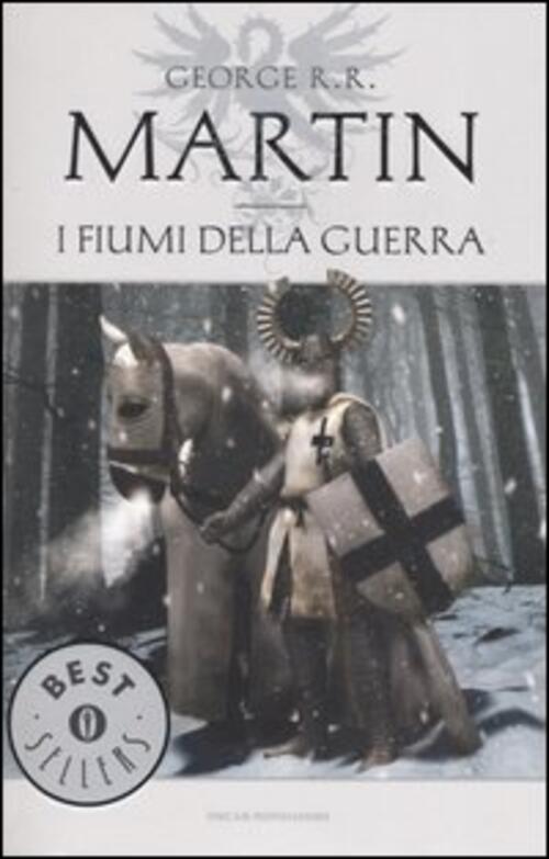 I Fiumi Della Guerra. Le Cronache Del Ghiaccio E Del Fuoco. Vol. 6