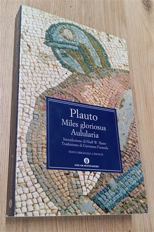 Aulularia-Miles Gloriosus T. Maccio Plauto Mondadori 1999