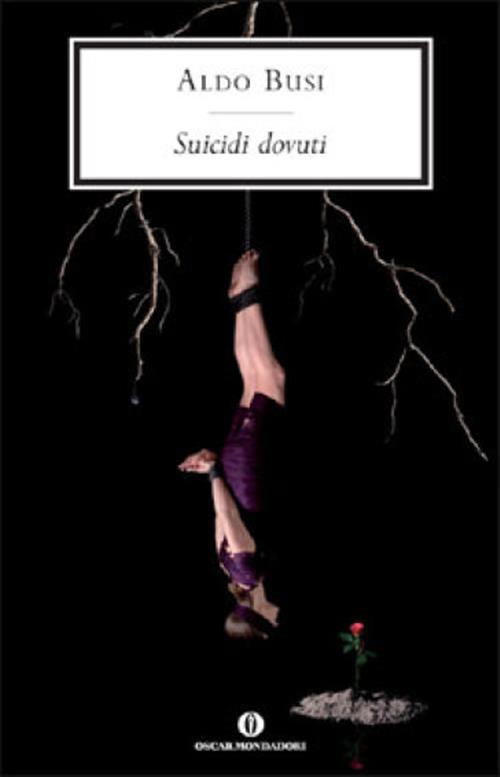 Suicidi Dovuti Aldo Busi Mondadori 2001