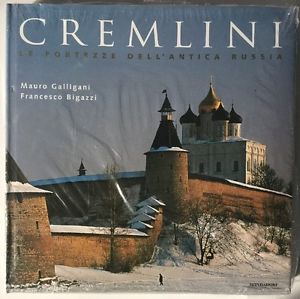 Cremlini Le Fortezze Dell Antica Russia