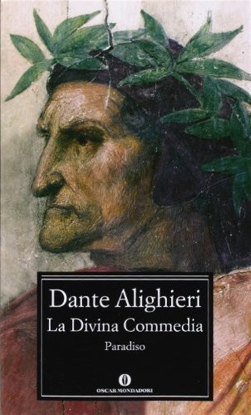 La Divina Commedia. Paradiso Dante Alighieri Mondadori 2005