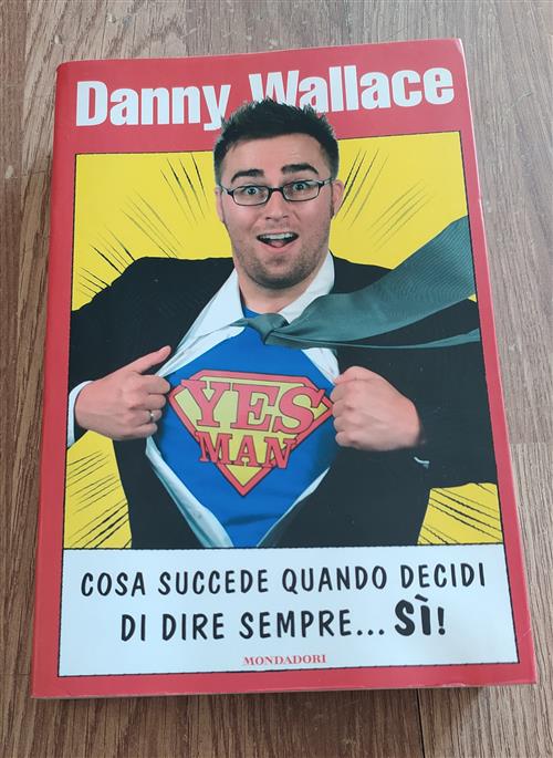 Yes Man Wallace Mondadori 2006