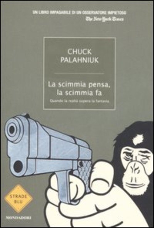 La Scimmia Pensa, La Scimmia Fa. Quando La Realta Supera La Fantasia