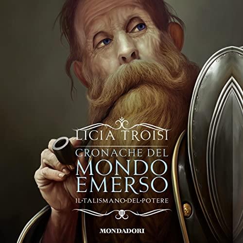 Il Talismano Del Potere. Cronache Del Mondo Emerso. Vol. 3 Licia Troisi Mondad