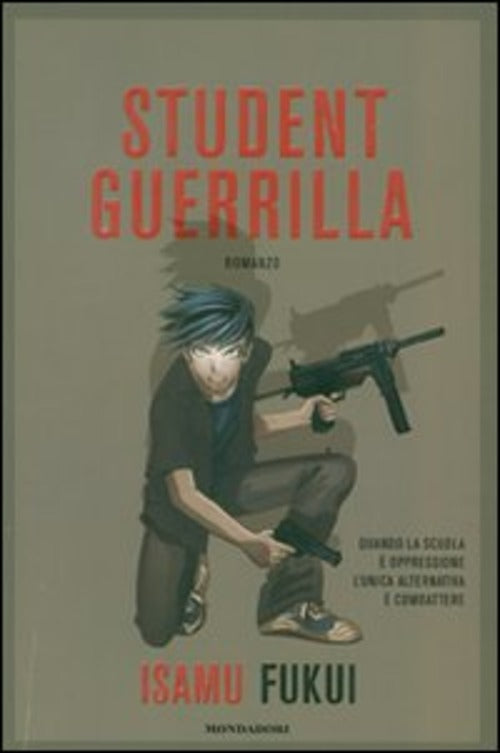 Student Guerrilla Isamu Fukui Mondadori 2007