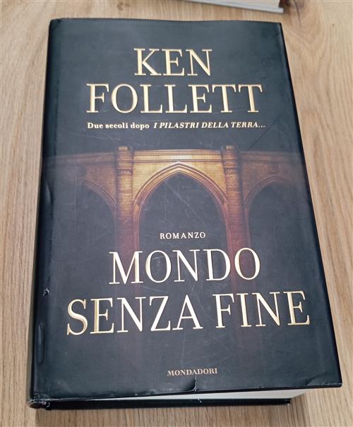 Mondo Senza Fine Ken Follett Mondadori 2007