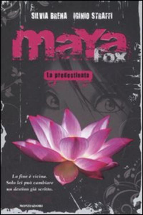 Maya Fox. La Predestinata. Vol. 1