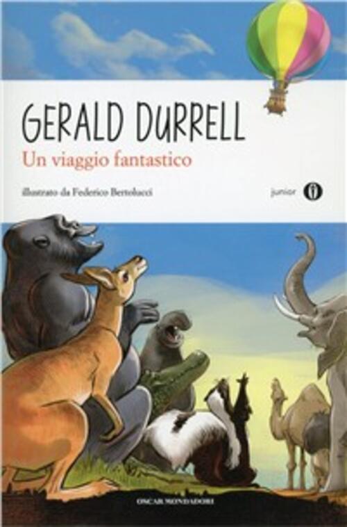 Un Viaggio Fantastico Gerald Durrell Mondadori 2011