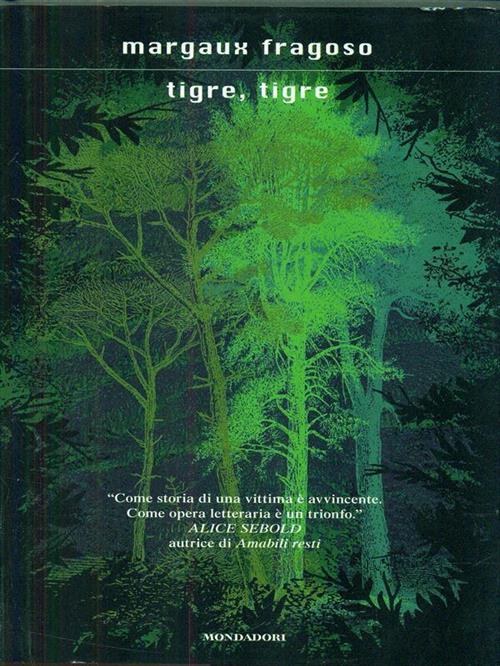 Tigre, Tigre Margaux Fragoso Mondadori 2011