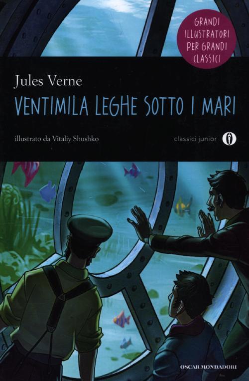 Ventimila Leghe Sotto I Mari Jules Verne Mondadori 2012