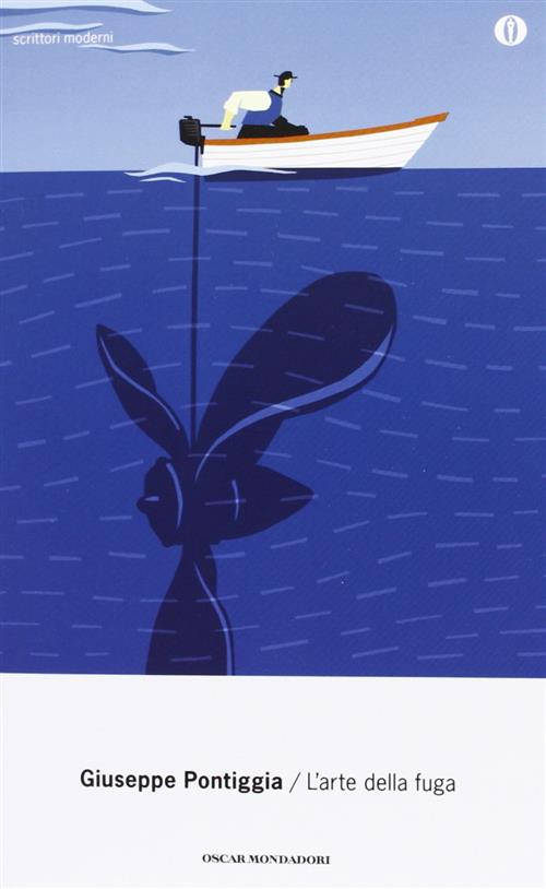 L' Arte Della Fuga Giuseppe Pontiggia Mondadori 2013
