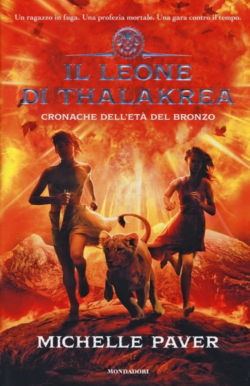 Il Leone Di Thalakrea. Cronache Dell'eta Del Bronzo. Vol. 2 Michelle Paver Mon