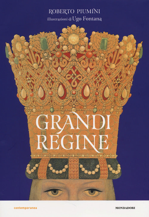 Grandi Regine Roberto Piumini Mondadori 2014