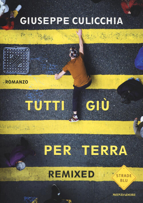 Tutti Giu Per Terra. Remixed